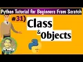 class and objects in python for beginners Python Tutorial for Beginners From Scratch