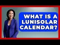 What Is A Lunisolar Calendar - Archaeology Quest