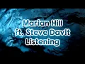 Marian Hill ft. Steve Davit - Listening [Lyrics on screen]