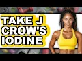 How to Take J Crow s Iodine Easy Method