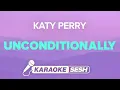 Download Lagu Katy Perry - Unconditionally (Karaoke)