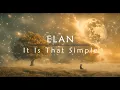 Download Lagu ELAN - 72 - It IS That Simple (FULL session, previously unreleased)