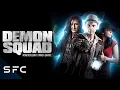 Demon Squad | Full Movie Adventure Sci-Fi Fantasy