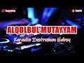 🎙 ALQOLBUL MUTAYYAM | KARAOKE INSTRUMEN HABSY