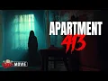 APARTMENT 413 | 🍿 | HD INDIE HORROR MOVIE | FULL SUSPENSE THRILLER | CREEPY POPCORN