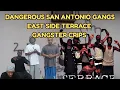 Dangerous Texas Gangs San Antonio - East Terrace Gangsters Crips The Tragedy That Shook a City