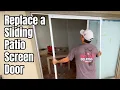 Dad s Guide for Replacing a Sliding Patio Screen Door