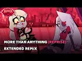 Download Lagu More Than Anything (Reprise) | Hazbin Hotel | Extended Remix