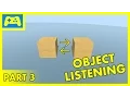LEARNING LSL Object Listening