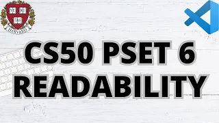 CS50 READABILITY PROBLEM SET 6 SOLUTION