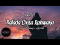 Download Lagu balada cinta rahwana - Yantel (official music ) | video lirik lagu viral tiktok