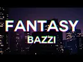 Download Lagu Bazzi - Fantasy ⛈ [TIKTOK REMIX] (slowed + reverb)