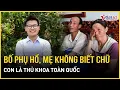 Download Lagu Bố phụ hồ, mẹ không biết chữ, con là thủ khoa toàn quốc thi tốt nghiệp THPT 2025 | Báo VietNamNet