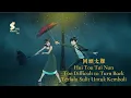 Lagu 回头太难 - Hui Tou Tai Nan - Too Difficult to Turn Back [Lirik, Terjemahan dan Pinyin]