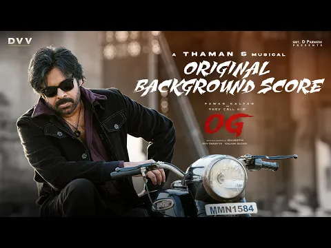 Video Thumbnail: They Call Him OG -Original Background Score| Pawan Kalyan | Emraan Hashmi | Sujeeth | Thaman S |Dvv