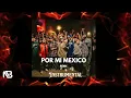 Por Mi Mexico Remix (Instrumental) Lefty SM, Santa Fe Klan, Dharius, C-Kan, MC Davo & Neto Peña