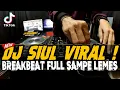 Lagu DJ SIUL MELODY !! TIK TOK BREAKBEAT REMIX 2020 FULL SAMPE LEMESS