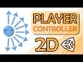 HOW TO MAKE A 2D CHARACTER CONTROLLER IN UNITY - EASY TUTORIAL