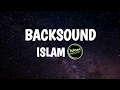 Lagu Backsound Yang Sering Dipakai Islam Populer