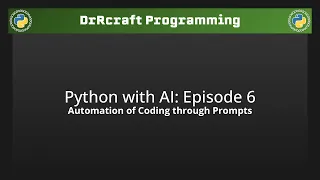 Automation of Coding through Prompts - Python with AI Episode 6