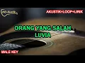 Download Lagu ORANG YANG SALAH - LUVIA | KARAOKE AKUSTIK+LOOP+LIRIK | MALE KEY