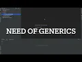 Java Generics lesson no 1 - The need of Generics in Java