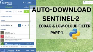Auto-Download Sentinel-2 Images in Python Copernicus API EODAG Low Cloud Filter Part 1