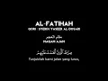 Lagu Murottal Al-Fatihah 8 Maqamat - Syeikh Yaseer Al-Dosari