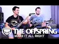 Download Lagu THE OFFSPRING - Make It All Right [BOTH GUITARS COVER]