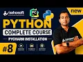pycharm installation Python AI based Complete Python course Series 2026 Lecture 7