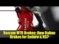 Lagu Raicam MTB Brakes: New Italian Brakes for Enduro \u0026 XC? | First Look \u0026 Review