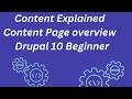 Content Explained Content Page overview Drupal 10 Beginner