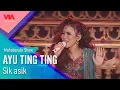 AYU TING TING - Sik Asik | Mahabarata Show