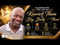 CELEBRATING THE LIFE OF KENRICK THOM AKA BIG BELLY THOM
