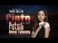 Tata Talita - Cinto Putuih Denai Tabuang (Official Music Video)