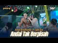 Lagu ANDAI TAK BERPISAH - IRWAN FT  LAILA - SIMPATIK MUSIC - PEKALONGAN - KLK AUDIO