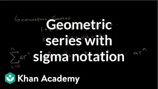 geometric series sequences series and induction precalculus khan academy