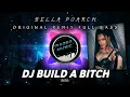 Download Lagu DJ BUILD A BITCH - BELLA POARCH TERBARU 2021 REMIX FULL BASS | YANG LAGI VIRAL KALIAN CARI