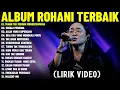 Download Lagu Lagu Rohani Paling Menyentuh Hati 2025 Memberikan Kekuatan (Lirik Video) || Lagu Rohani Terbaik 2025