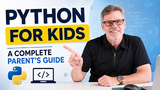 Python for Kids A Complete Parent s Guide