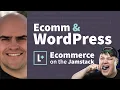 Ecommerce WordPress with Jason Bahl - Ecommerce on the Jamstack