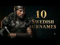 10 Swedish Surnames That Reveal Your Ancestor Was a Viking Jarl