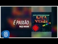 Download Lagu Raça Negra - É Paixão (Raça Negra Ao Vivo, Vol. 2) [Áudio Oficial]
