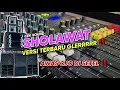 Download Lagu TERBARU ‼️ Cek Sound Sholawat merdu Bas Horeg Bikin Kaca getarr