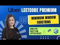 Minimum Window Substring Hard Top 52 Uber LeetCode Premium Coding Questions Prerna Sharma