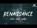 Download Lagu Steve James Clairity - Renaissance [ lyric ]