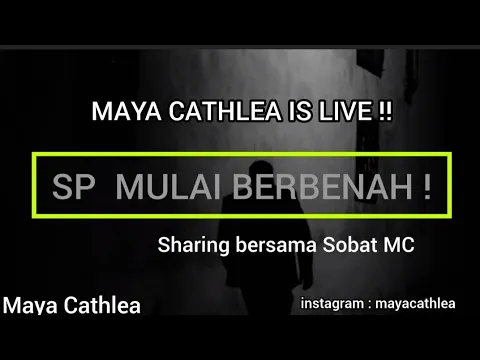 Download MP3 Maya Cathlea is live! SP MULAI BERBENAH !!