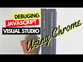 Debug Client Side JavaScript Written with Visual Studio in Chrome