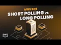 AWS SQS Short Polling vs Long Polling Key Differences Exam Tips