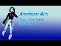 Lagu [D.Gray-Man] Antoinette Blue -engsub-